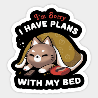 I have plans - Lazy Funny Cat - Social Distancing Sticker